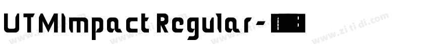 UTMImpact Regular字体转换